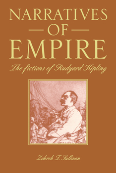 Hardcover Narratives of Empire: The Fictions of Rudyard Kipling Book