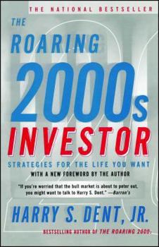 Paperback The Roaring 2000s Investor: Strategies for the Life You Want Book