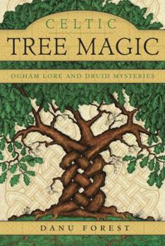 Paperback Celtic Tree Magic: Ogham Lore and Druid Mysteries Book