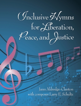 Paperback Inclusive Hymns For Liberation, Peace and Justice Book