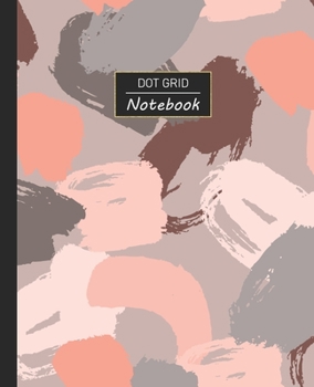 Paperback Dot Grid Notebook: Dotted Grid Notebook/Journal - Abstract Rose Hue Brushstrokes Painting - 100 Pages - 7.5" x 9.25" - Children Kids Girl Book