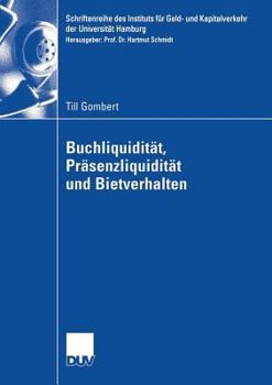 Paperback Buchliquidität, Präsenzliquidität Und Bietverhalten [German] Book