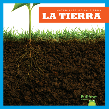 Paperback La Tierra (Soil) [Spanish] Book