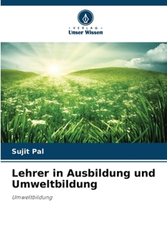 Paperback Lehrer in Ausbildung und Umweltbildung [German] Book