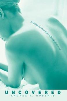 Paperback Uncovered: 20 Hints for Men From a Bisexual Woman Book