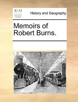Paperback Memoirs of Robert Burns. Book