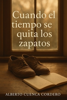Paperback Cuando el tiempo se quita los zapatos [Spanish] Book