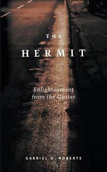 Paperback The Hermit: Enlightenment from the Gutter Book