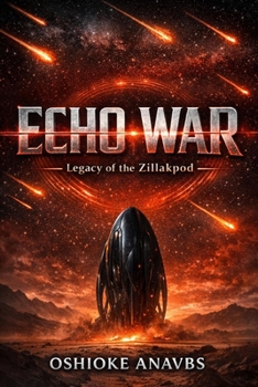 Paperback Echo War: Legacy of the Zillakpod Book