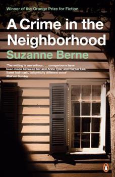 Paperback A Crime in the Neighborhood: Winner of the Women’s Prize for Fiction Book