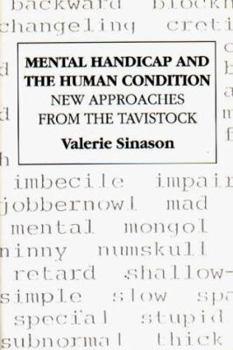 Paperback Mental Handicap and the Human Condition: New Approaches from the Tavistock Book