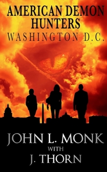 Paperback American Demon Hunters - Washington, D.C. Book