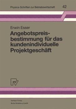Paperback Angebotspreisbestimmung Für Das Kundenindividuelle Projektgeschäft [German] Book