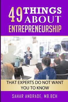 Paperback 49things about Entrepreneurship: Experts Do Not Want You to Know Book