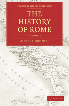 The History of Rome, Vol 3 - Book #3 of the History of Rome