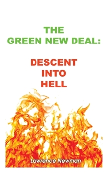 Paperback The Green New Deal: Descent Into Hell Book