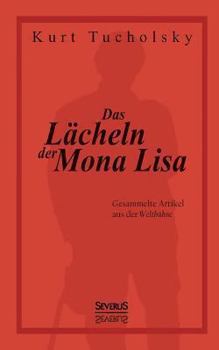 Paperback Das Lächeln der Mona Lisa. Gesammelte Artikel aus der 'Weltbühne' [German] Book