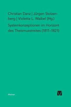 Paperback Systemkonzeption im Horizont des Theismusstreits (1811-1821) [German] Book