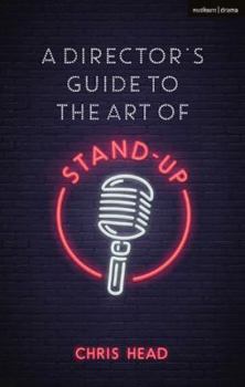 Paperback A Director's Guide to the Art of Stand-Up Book