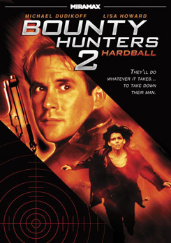 Bounty Hunters 2: Hardball