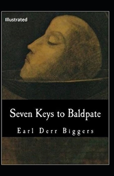 Seven Keys to Baldpate Illustrated