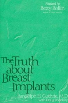 Paperback The Truth about Breast Implants Book