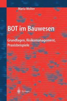 Paperback Bot Im Bauwesen: Grundlagen, Risikomanagement, Praxisbeispiele [German] Book