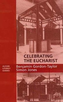 Paperback Celebrating the Eucharist - Alcuin Liturgy Guides Book