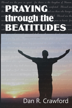 Paperback Praying Through the Beatitudes Book