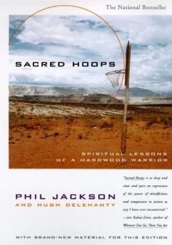 Paperback Sacred Hoops: Spiritual Lessons of a Hardwood Warrior Book