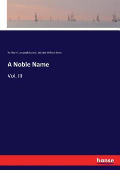 Paperback A Noble Name: Vol. III Book