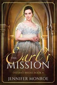 Paperback The Earl's Mission: Defiant Brides Book 4 Book