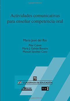 Actividades comunicativas para enseñar competencia oral (Cuadernos de Educación) (Spanish Edition)