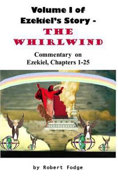 Paperback Volume 1 of Ezekiel's Story - The Whirlwind Book