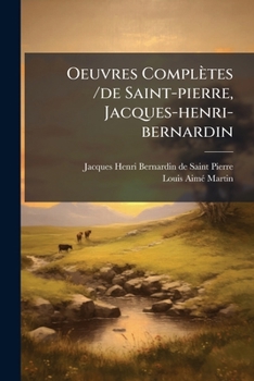 Paperback Oeuvres Complètes /de Saint-pierre, Jacques-henri-bernardin: Études De La Nature, T.2... [French] Book