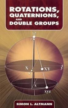 Paperback Rotations, Quaternions, and Double Groups Book