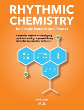 Paperback Rhythmic Chemistry: for Simple Patterns and Phrases Book