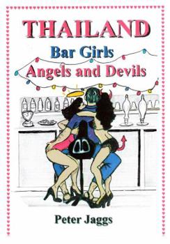Paperback Thailand Bar Girls, Angels and Devils Book