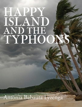 Paperback Happy Island and The Typhoons Book