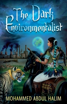Paperback The Dark Environmentalist Book