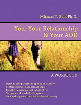 You, Your Relationship & Your Add: A Workbook