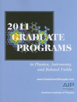 Paperback Graduate Programs in Physics, Astronomy, and Related Fields Book