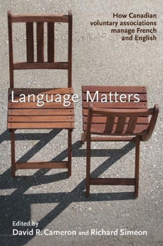 Paperback Language Matters: How Canadian Voluntary Associations Manage French and English Book