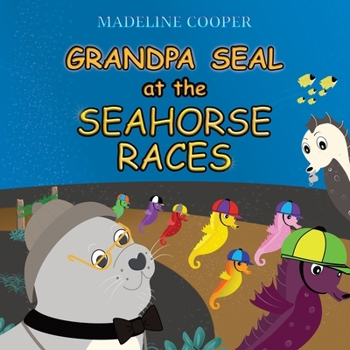 Paperback Grandpa Seal at the Seahorse Races Book