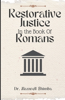 Paperback Restorative Justice in the Book of Romans Book
