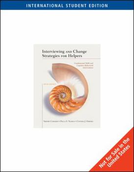Paperback Interviewing and Change Strategies for Helpers: Fundamental Skills and Cognitive Behavioral Interventions. Book