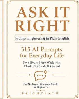 Paperback Ask It Right: The Prompt Vault Book