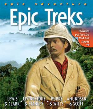Hardcover Epic Adventure: Epic Treks Book