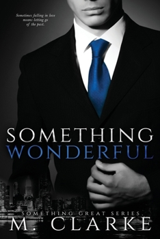 Something Wonderful - Book #2 of the Something Great