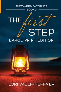 Paperback Between Worlds 3: The First Step (large print) Book